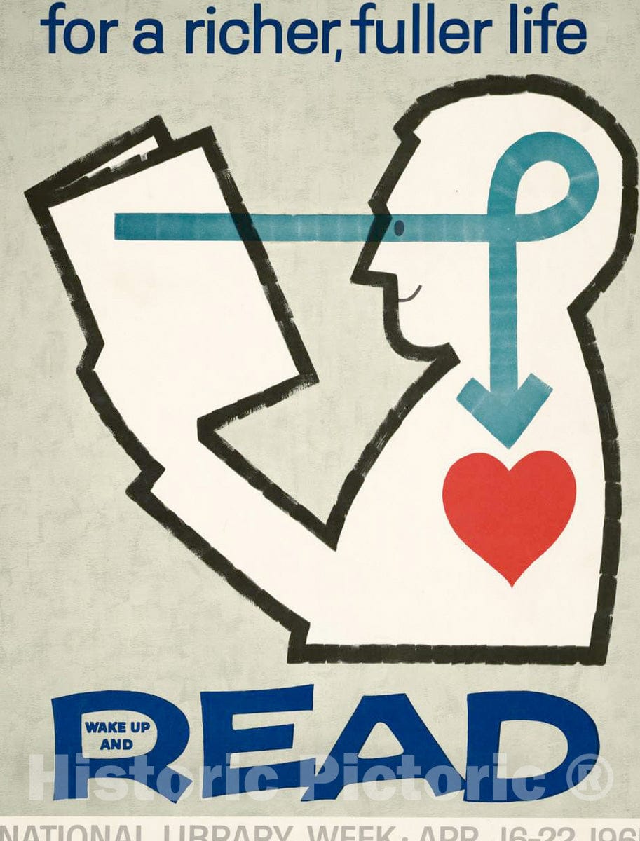 Vintage Poster -  for a Richer, Fuller Life Wake up and Read. National Library Week · Apr. 16 - 22 1961, Historic Wall Art