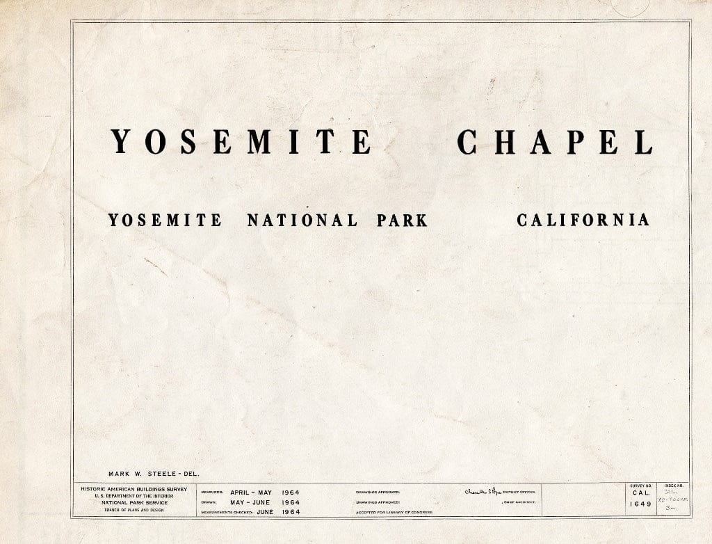 Blueprint HABS Cal,22-YOSEM,3- (Sheet 0 of 5) - Yosemite Chapel, Yosemite Village, Mariposa County, CA