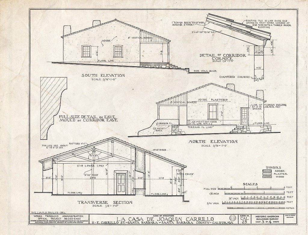 Blueprint HABS Cal,42-SANBA,6- (Sheet 3 of 4) - La Casa de Joaquin Carillo, 11 East Carrillo Street, Santa Barbara, Santa Barbara County, CA