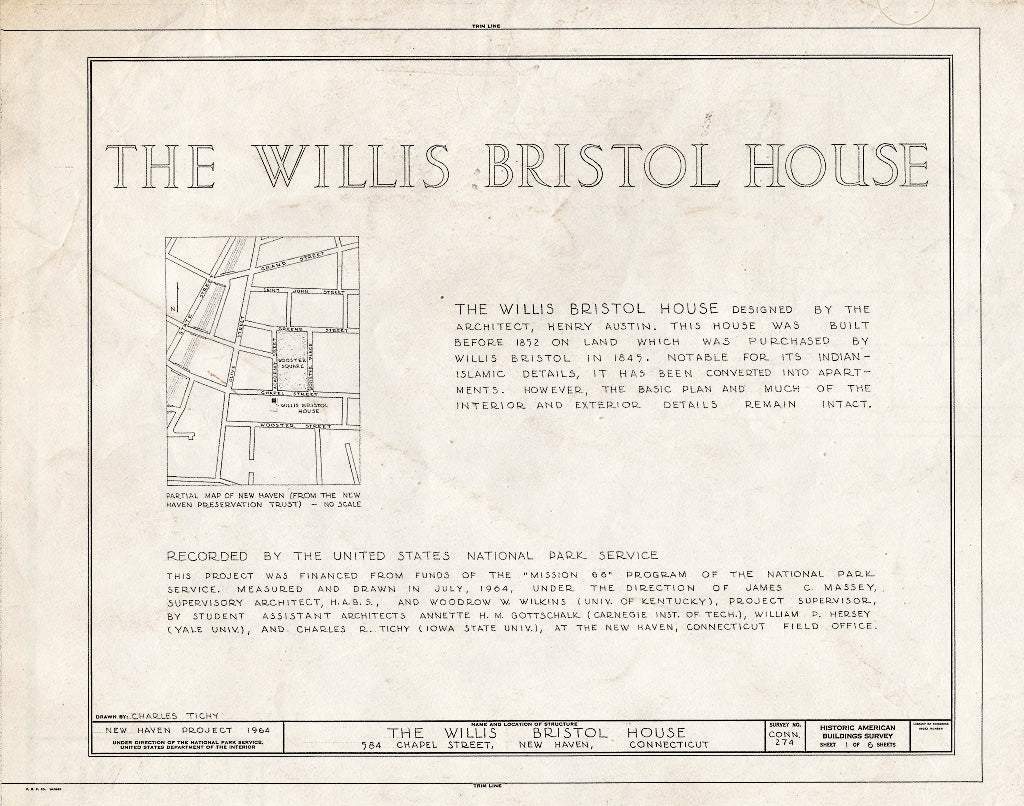 Blueprint HABS Conn,5-NEWHA,26- (Sheet 1 of 6) - Willis Bristol House, 584 Chapel Street, New Haven, New Haven County, CT