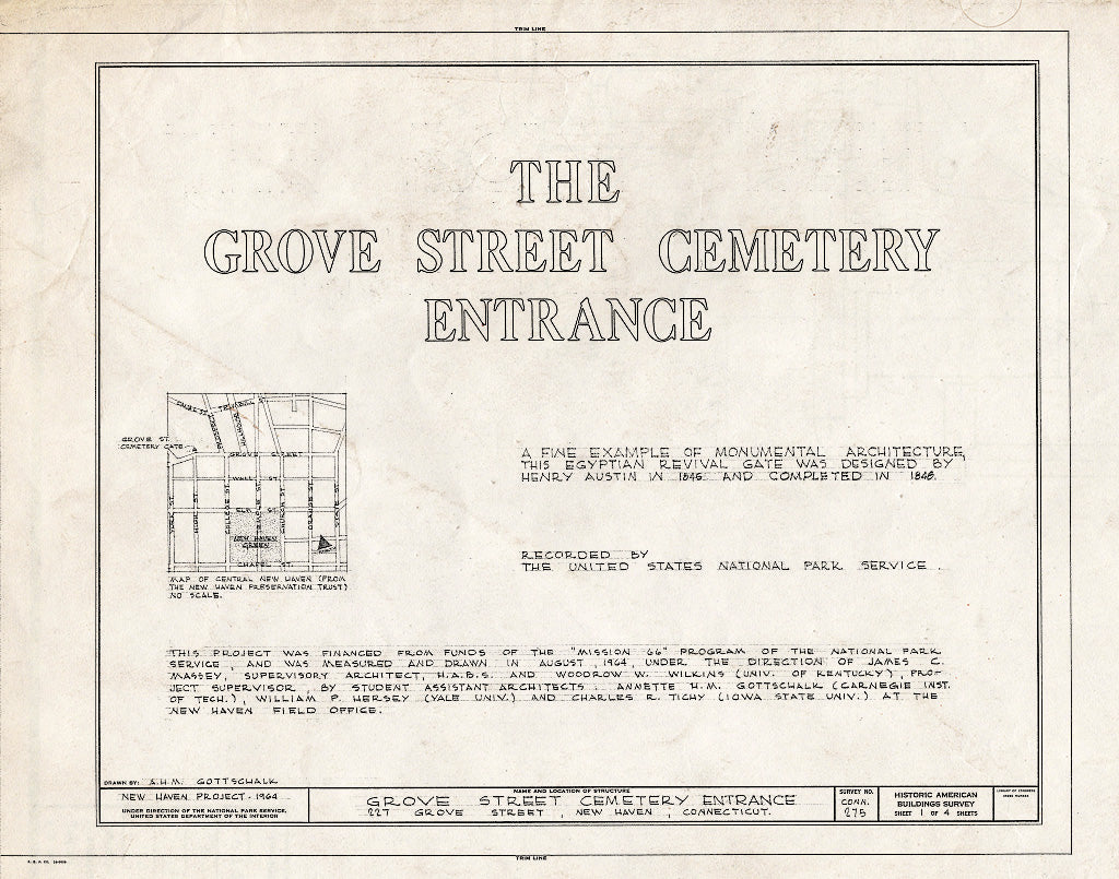 Blueprint HABS Conn,5-NEWHA,3- (Sheet 1 of 4) - Grove Street Cemetery Entrance, 227 Grove Street, New Haven, New Haven County, CT