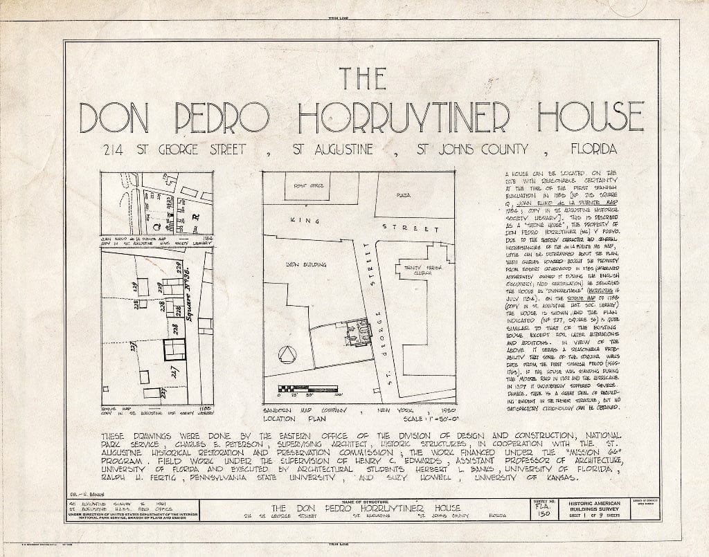 Blueprint HABS FLA,55-SAUG,29- (Sheet 1 of 9) - Don Pedro Horruytiner House, 214 Saint George Street, Saint Augustine, St. Johns County, FL
