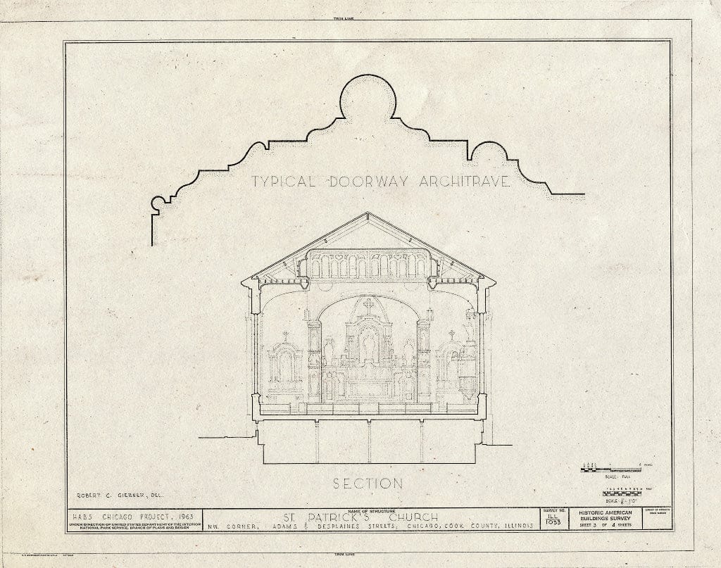 Blueprint HABS Ill,16-CHIG,35- (Sheet 3 of 4) - St. Patrick's Church, Adams & Desplaines Streets, Chicago, Cook County, IL