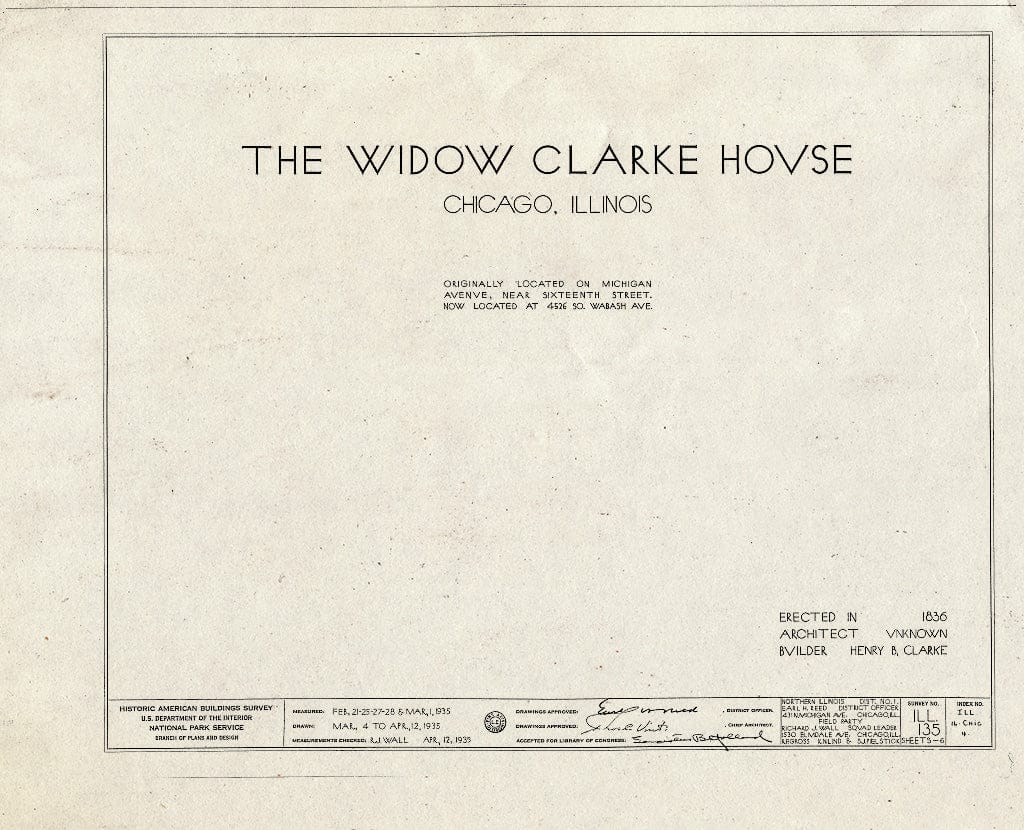 Blueprint HABS Ill,16-CHIG,4- (Sheet 0 of 6) - Henry Clarke House, 4526 South Wabash Avenue (Moved from Michigan Avenue), Chicago, Cook County, IL