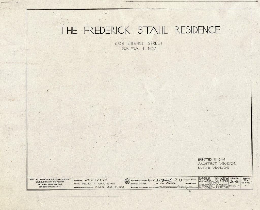 Blueprint HABS Ill,43-Gala,7- (Sheet 0 of 4) - Frederick Stahl House, 605 South Bench Street, Galena, Jo Daviess County, IL