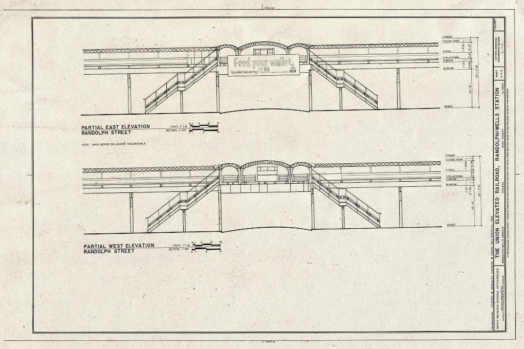 Blueprint HAER Ill,16-CHIG,108F- (Sheet 2 of 4) - Union Elevated Railroad, Randolph-Wells Street Station, Randall & Wells Street, Chicago, Cook County, IL