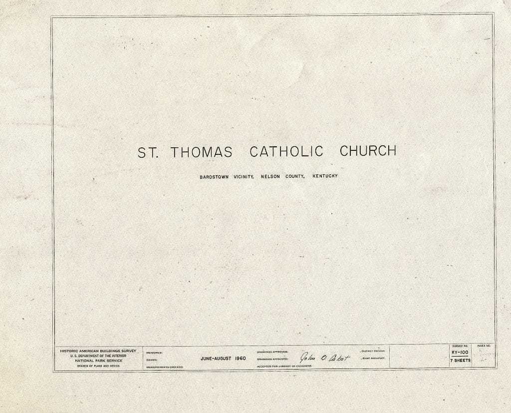 Blueprint HABS KY,90-Barto.V,2- (Sheet 0 of 7) - St. Thomas Catholic Church, U.S. Route 31 East, Bardstown, Nelson County, KY