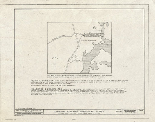 Blueprint 1. Location map and Historic Statement - Captain Edward Penniman House, Fort Hill Road, Eastham, Barnstable County, MA