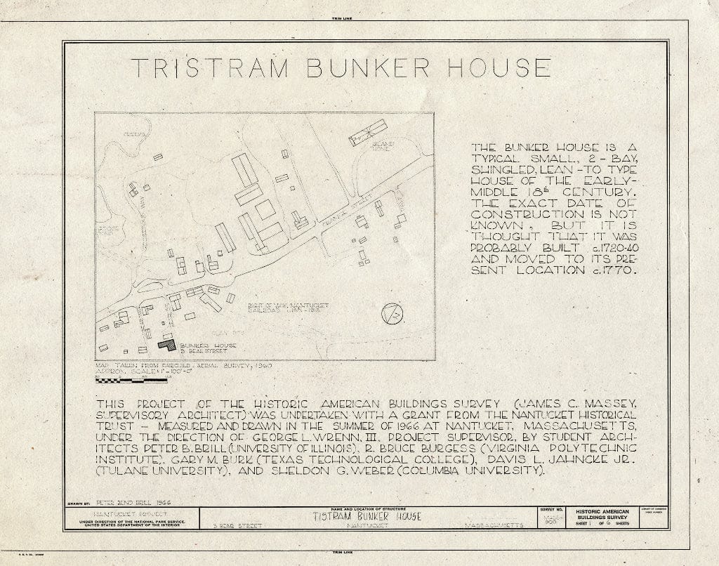 Blueprint HABS Mass,10-NANT,24- (Sheet 1 of 6) - Tristram Bunker House, 3 Bear Street, Nantucket, Nantucket County, MA