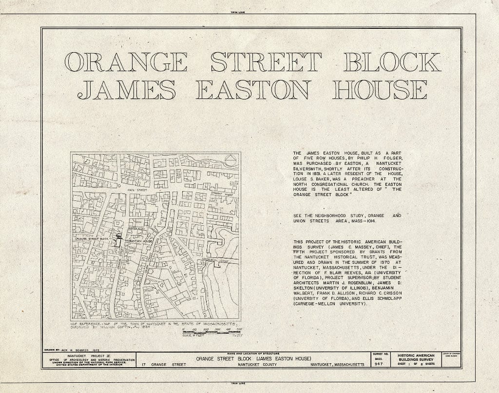 Blueprint HABS Mass,10-NANT,76U- (Sheet 1 of 8) - Pierce, Easton, Russell, Bunker, Gardner Houses, 15, 17, 19, 21 & 23 Orange Street, Nantucket, Nantucket County, MA