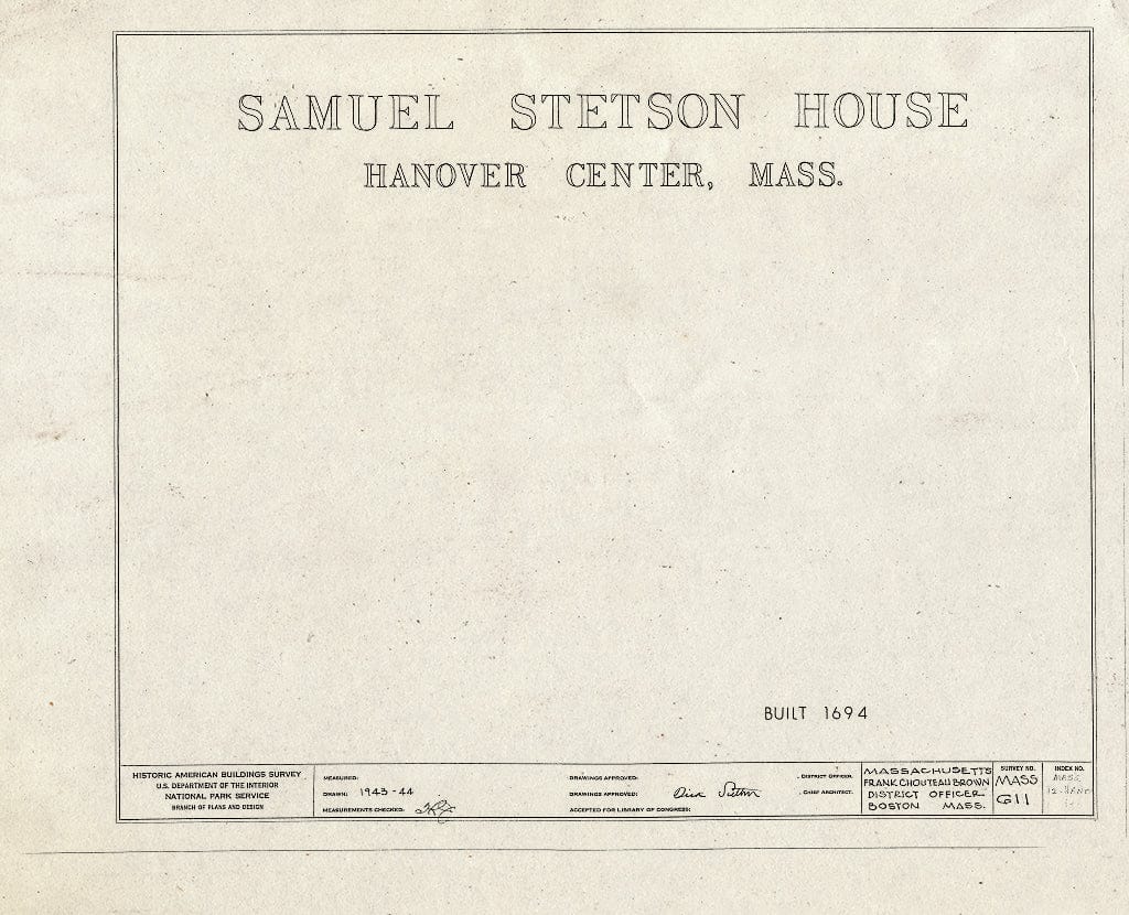 Blueprint HABS Mass,12-HANO,3- (Sheet 0 of 6) - Samuel Stetson House, Hanover Street, Hanover Center, Plymouth County, MA