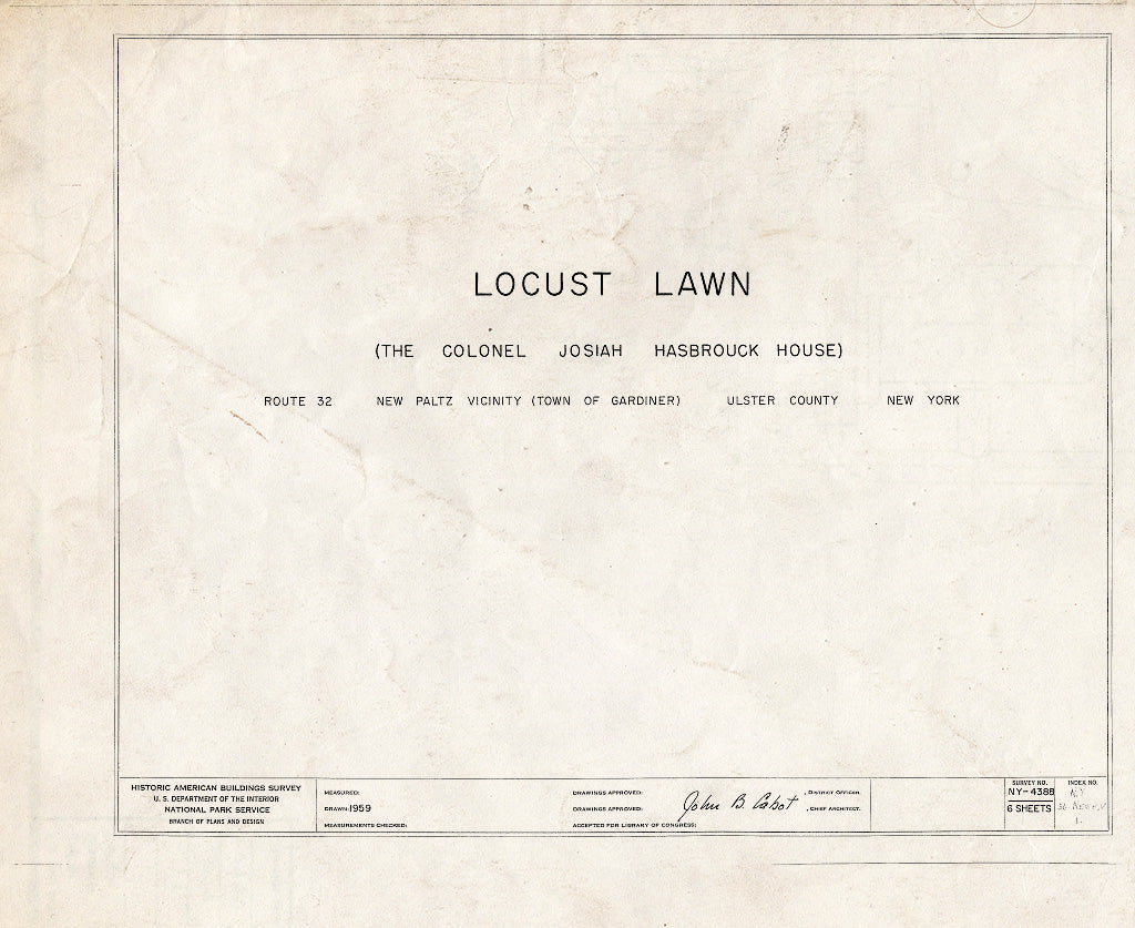 Blueprint HABS NY,56-NEWP.V,1- (Sheet 0 of 6) - Locust Lawn, State Route 32, New Paltz, Ulster County, NY