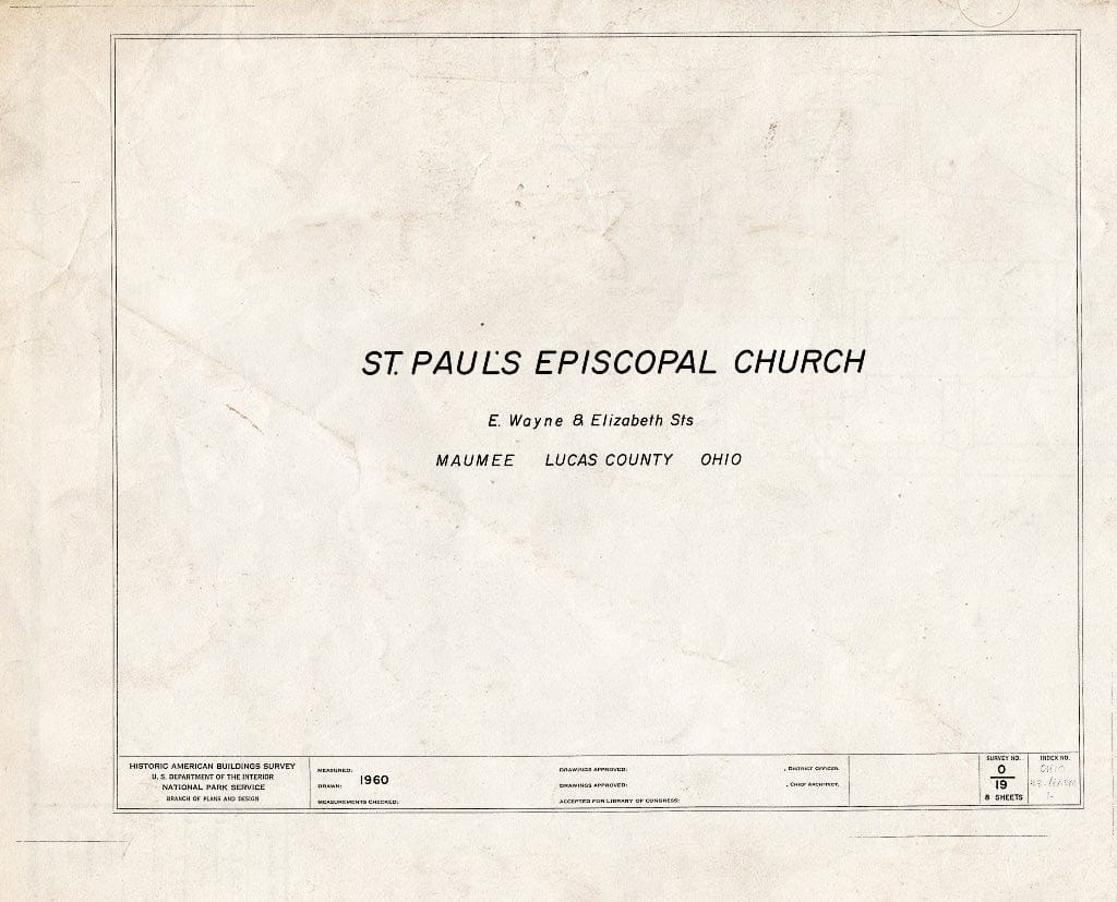 Blueprint HABS Ohio,48-MAUM,1- (Sheet 0 of 8) - St. Paul's Episcopal Church, East Wayne & Elizabeth Streets, Maumee, Lucas County, OH