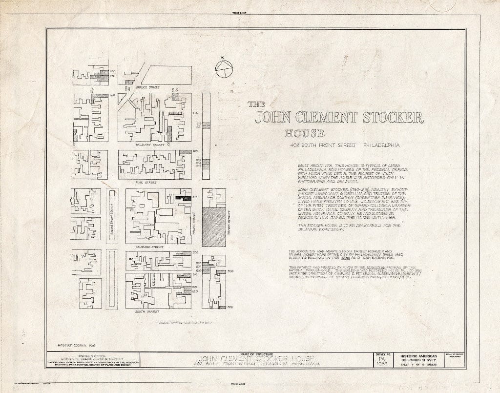 Blueprint HABS PA,51-Phila,22- (Sheet 1 of 6) - John Clement Stocker House, 402 South Front Street, Philadelphia, Philadelphia County, PA