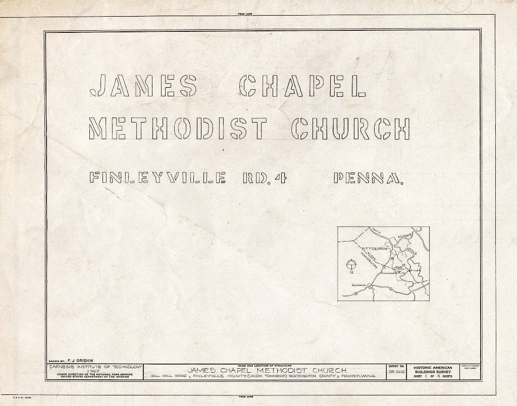 Blueprint HABS PA,63-FINV.V,1- (Sheet 1 of 4) - Methodist Church, James Chapel, Gill Hall Road, Union Township, Finleyville, Washington County, PA
