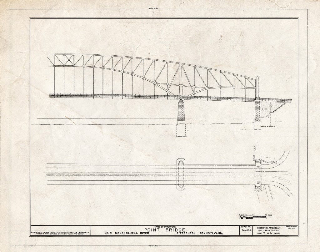 Blueprint HABS PA,2-PITBU,38- (Sheet 3 of 6) - Point Bridge, Spanning Monongahela River at Point of Pittsburgh (No. 9 Monongahela River), Pittsburgh, Allegheny County, PA