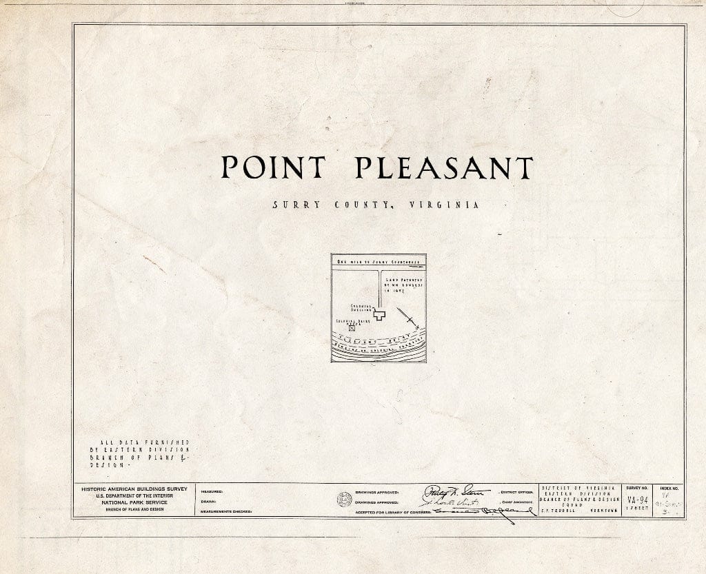 Blueprint HABS VA,91-SUR.V,3- (Sheet 0 of 1) - Point Pleasant, Surry County Courthouse Vicinity, Surry, Surry County, VA