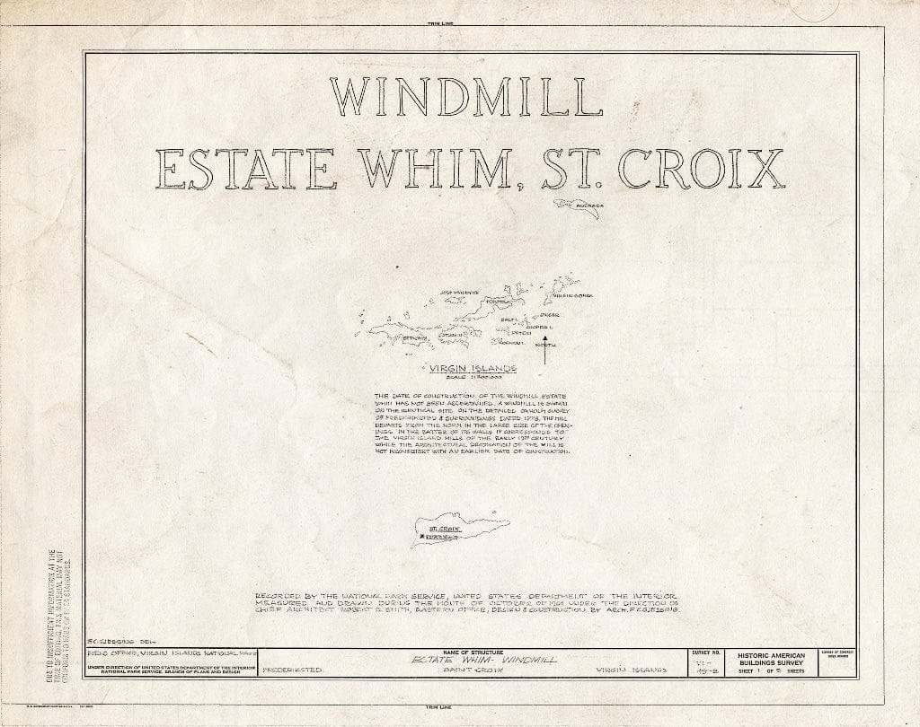 Blueprint HABS VI,1-WEST,1-B- (Sheet 1 of 5) - Estate Whim, Windmill, Centerline Road, Whim, St. Croix, VI