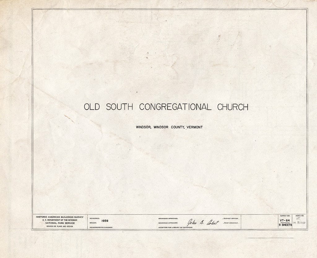 Blueprint HABS VT,14-Wind,7- (Sheet 0 of 5) - Old South Congregational Church, Main Street, Windsor, Windsor County, VT