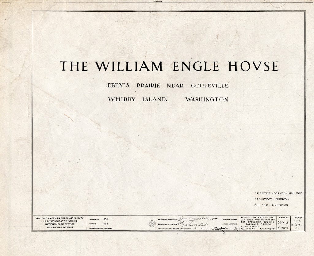 Blueprint HABS WASH,15-Coup.V,3- (Sheet 0 of 5) - William B. Engle House, Ebey's Prairie, Whidby Island, Coupeville, Island County, WA