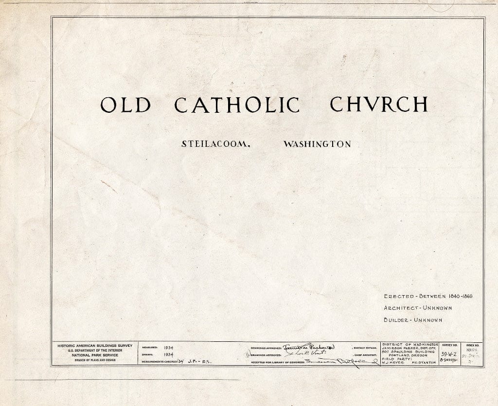Blueprint HABS WASH,27-STEIL,2- (Sheet 0 of 8) - Catholic Church, Nisqually & Main Streets, Steilacoom, Pierce County, WA