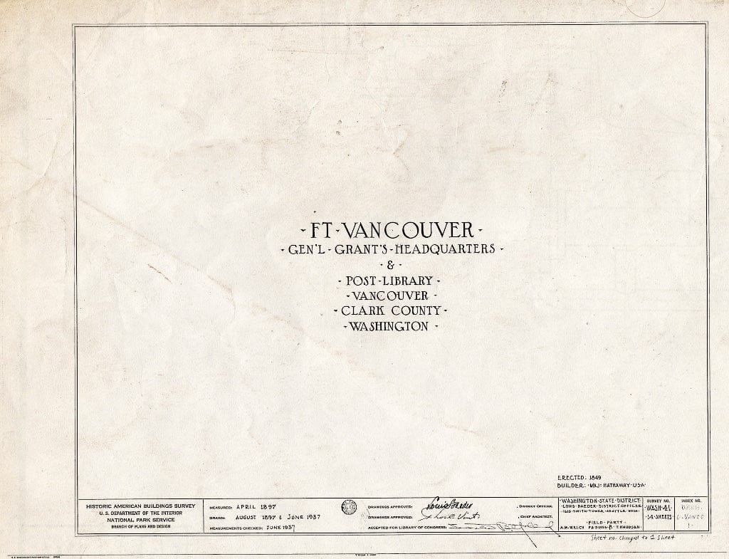 Blueprint HABS WASH,6-VANCO,1- (Sheet 0 of 1) - Fort Vancouver, Vancouver, Clark County, WA