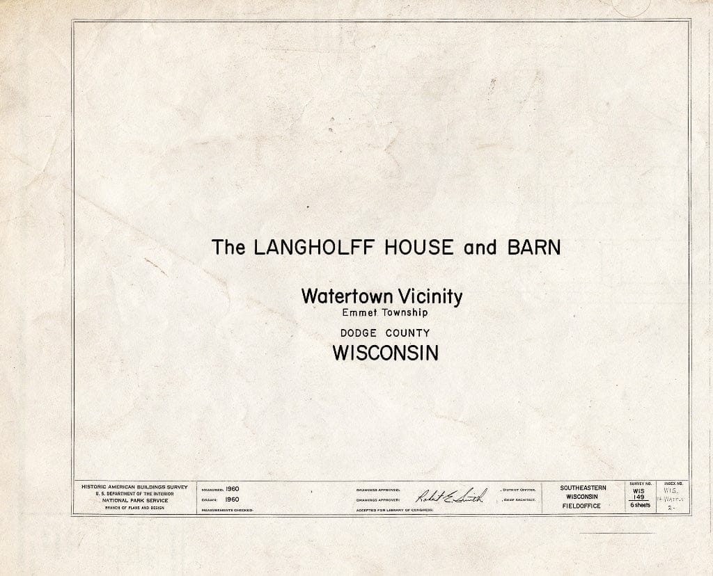 Blueprint HABS WIS,14-WATO.V,2- (Sheet 0 of 6) - Langholff House & Barn, State Route 109, Watertown, Jefferson County, WI