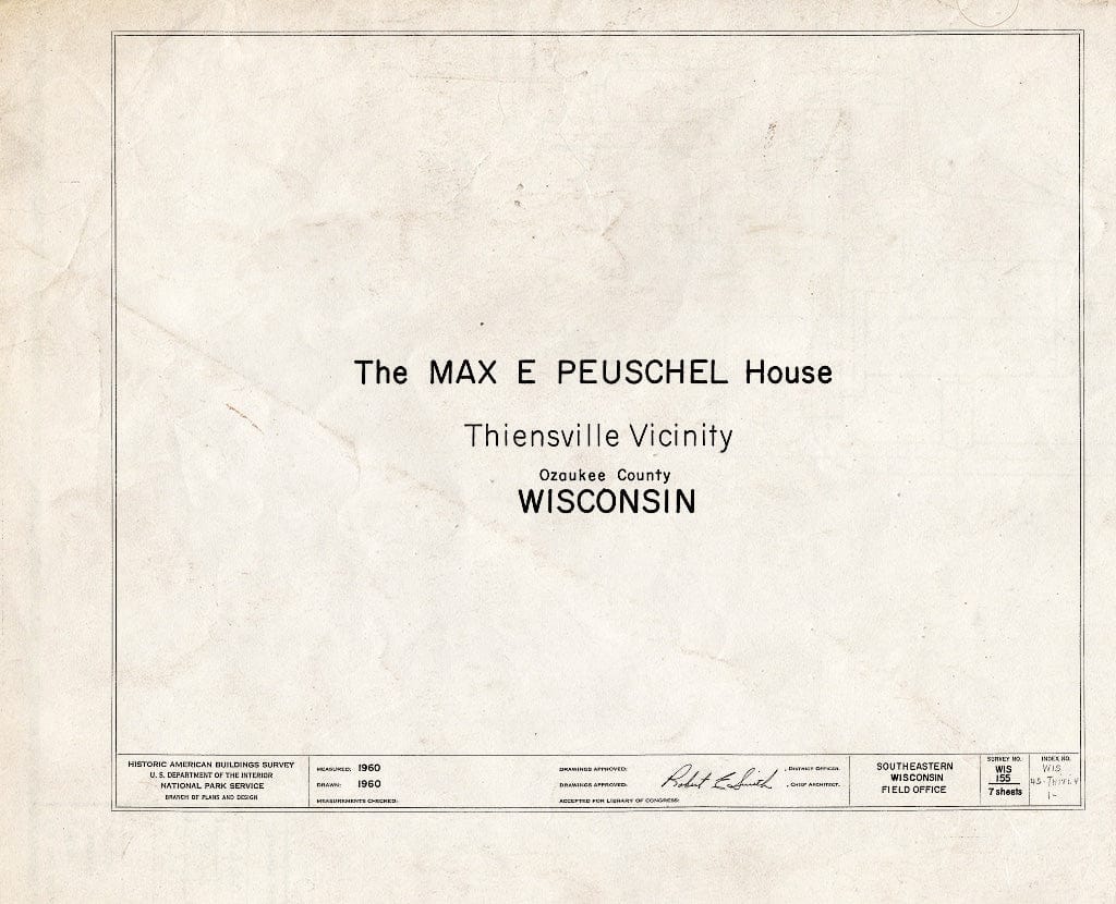 Blueprint HABS WIS,45-THIVI.V,2- (Sheet 0 of 7) - Max E. Peuschel House, County Trunk M, Thiensville, Ozaukee County, WI