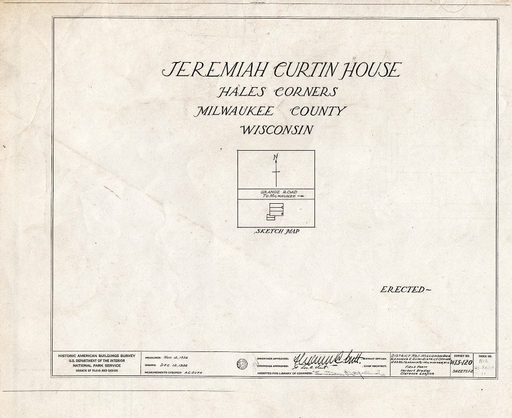 Blueprint HABS WIS,40-HALCO,1- (Sheet 0 of 2) - Jeremiah Curtin House, Grange Road, Hales Corners, Milwaukee County, WI