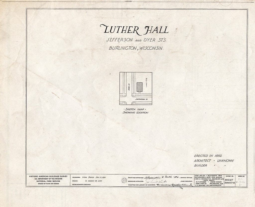 Blueprint HABS WIS,51-BURL,2- (Sheet 0 of 6) - Luther Hall, Jefferson & Dyer Streets, Burlington, Racine County, WI