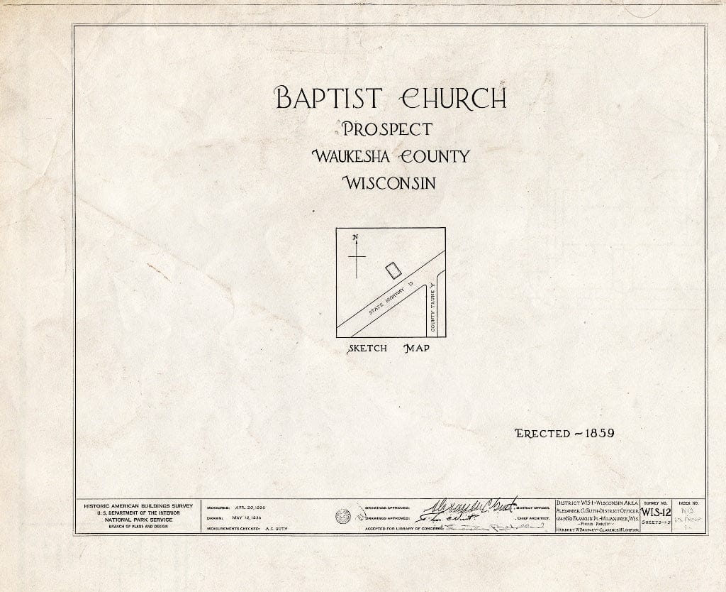 Blueprint HABS WIS,67-PROSP,1- (Sheet 0 of 5) - Baptist Church, State Highway 15, Prospect, Waukesha County, WI