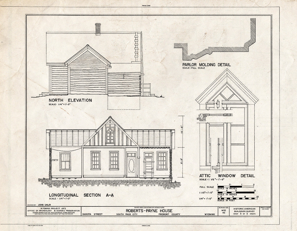 Blueprint North Elevation, Section, and Attic Window Detail - Roberts-Payne House, Dakota Street, South Pass City, Fremont County, WY