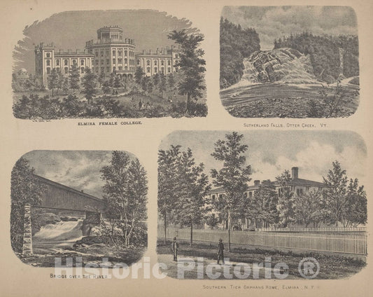 Art Print : 1869, Elmira Female College; Suitherland Falls, Otter Creek, Vt; Bridge Over The River; Southern Tier Orphans Home, Elmira, N.Y. - Vintage Wall Art