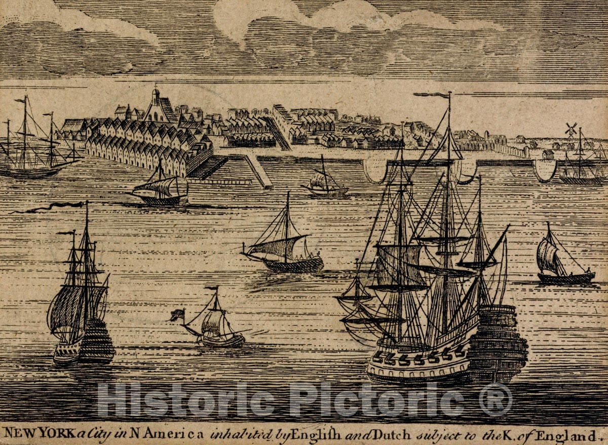 Art Print : 1700, New York a City in N. America inhabited by English and Dutch Subject to The K. of England. - Vintage Wall Art
