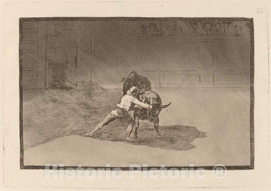 Art Print : Francisco de Goya, The Famous Martincho Places The Banderillas Playing The Bull with The Movement of His Body, in or Before 1816 - Vintage Wall Art