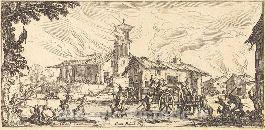 Art Print : Jacques Callot, Ravaging and Burning a Village, c. 1633 - Vintage Wall Art