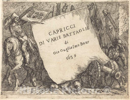 Art Print : Johann Wilhelm Baur, Capricci di varie battaglie (Title Page), 1635 - Vintage Wall Art