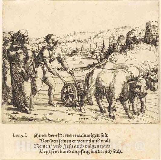 Art Print : Augustin Hirschvogel, No One Who Puts His Hand on The Plow and Looks Back ia a Follower of Christ, 1549 - Vintage Wall Art