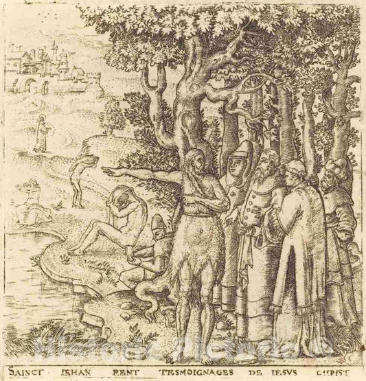 Art Print : LÃ©onard Gaultier, John The Baptist Testifies for Christ, c.1578 - Vintage Wall Art