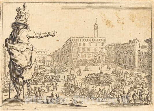 Art Print : Jacques Callot, Piazza Della Signoria, Florence, c. 1622 - Vintage Wall Art