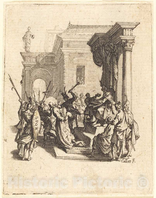 Art Print : Jacques Callot, Christ Condemned to Death by Pilate, c.1625 - Vintage Wall Art