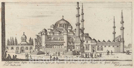 Art Print : IsraÃ«l Silvestre, L'Eglise Saincte Sophie de Constantinople, bastie par Constantin le Grand; a Present MosquÃ©e du Grand seigneur, 1640-1660 - Vintage Wall Art