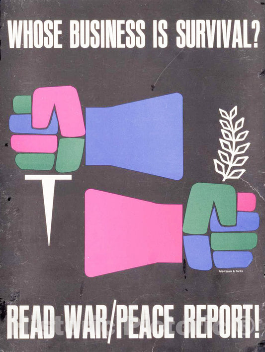 Vintage Poster -  Whose Business is Survival? Read war Peace Report!, Historic Wall Art