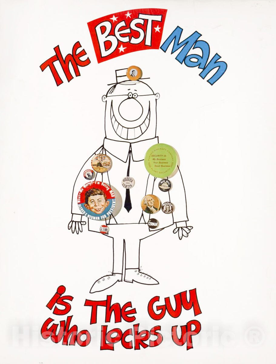 Vintage Poster - The Best Man is The Guy who Locks up, Historic Wall Art