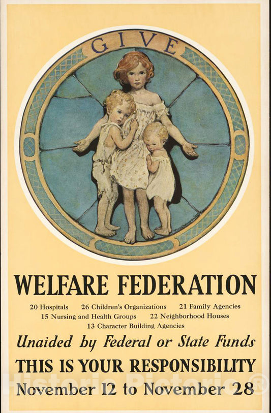 Vintage Poster -  Give -  Welfare Federation., Historic Wall Art