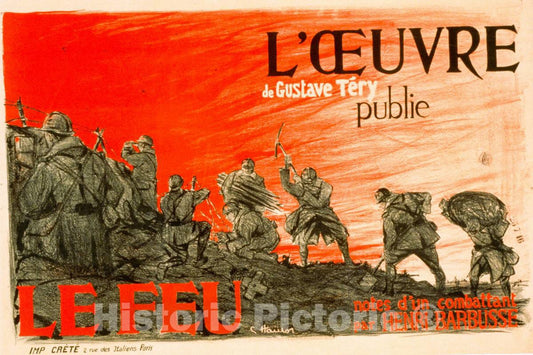 Vintage Poster - L'Oeuvre de Gustave TÃ©ry publie 'Le Feu' Notes d'un combattant par Henri Barbusse, Historic Wall Art