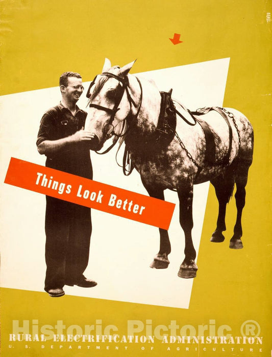 Vintage Poster -  Things Look Better Rural Electrification Administration, U.S. Department of Agriculture  -  Beall., Historic Wall Art