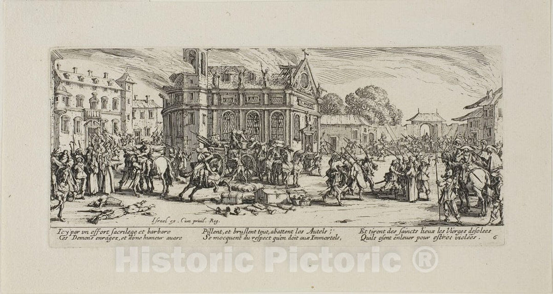 Art Print : Destruction of a Convent, plate six from The Miseries of War, Jacques Callot, c 1633, Vintage Wall Decor :