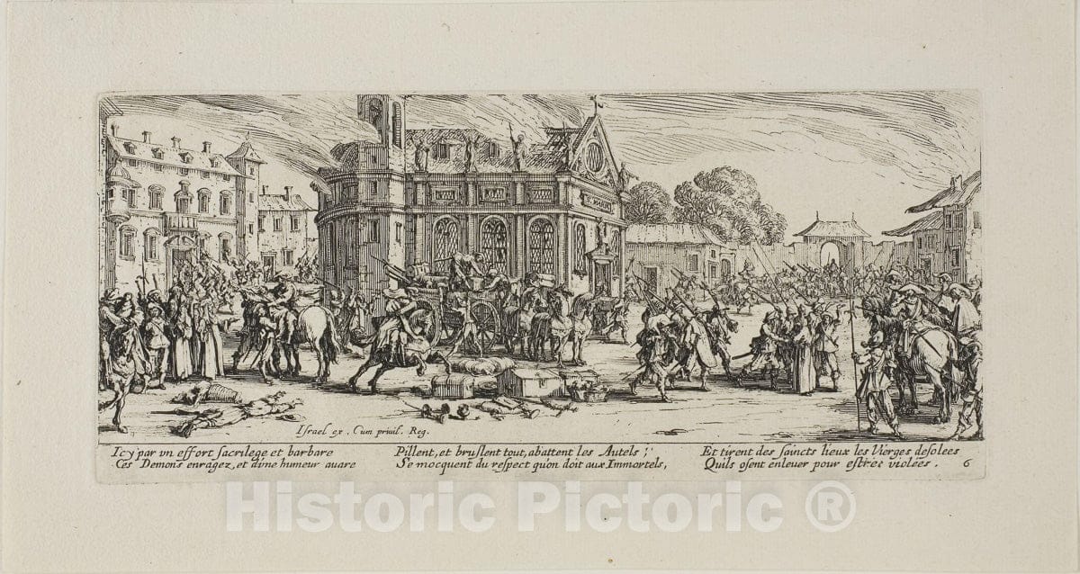 Art Print : Destruction of a Convent, plate six from The Miseries of War, Jacques Callot, c 1633, Vintage Wall Decor :