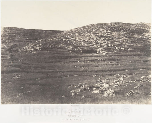 Photo Print : Auguste Salzmann - Jérusalem, Tombeau Juif, à Trois milles Nord-Nord-Ouest de Jérusalem : Vintage Wall Art
